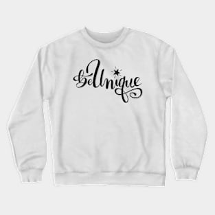 Hand Lettered Be Unique with Star Crewneck Sweatshirt